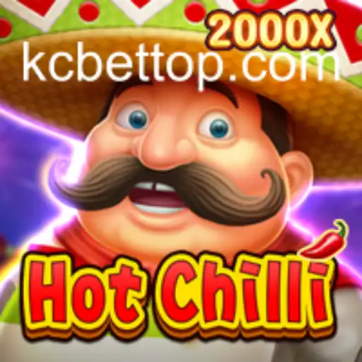 Exploring HotChilli: The Thrilling Game with KC BET's Innovative Approach