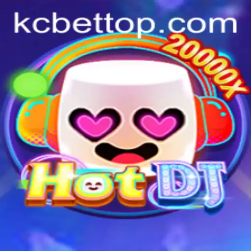 Unpacking the Exciting World of HotDJ: A Comprehensive Guide to KC BET