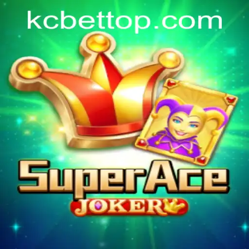 Unveiling the Exciting World of SuperAceJoker: A Comprehensive Guide to KC BET